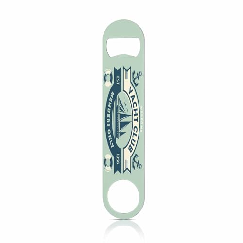 Yacht Club Sign Stainless Steel Bottle Opener Boat Ship Sailor Anchor Ocean Adventure Coast Sailboat Cruise Flat Beer Bottle Opener Keychain for Home Kitchen Bar Restaurant Party Birthday Gift (Yacht Club Sign)