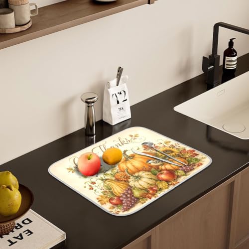 Thanksgiving Dish Drying Mat for Kitchen Counter Absorbent Microfiber Small Drying Pad Fall Autumn Harvest Pumpkin Dish Mats for Kitchen Countertops 16 x 18 Inch (Thanksgiving Harvest / 18" x 16")